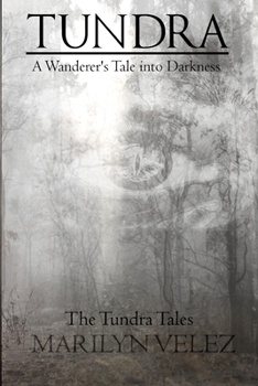 Paperback Tundra: A Wanderer's Tale into Darkness Book