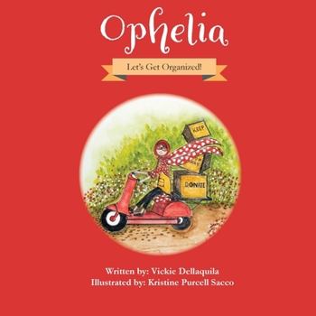 Paperback Ophelia: Let's Get Organized! Book