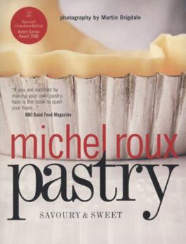 Paperback Pastry: Savoury and Sweet by Roux, Michel (2010) Paperback Book