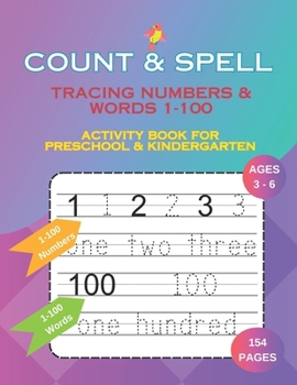 Paperback Tracing Numbers & Words 1-100: Activity Book for Preschool and Kindergarten Ages 3-6 Book