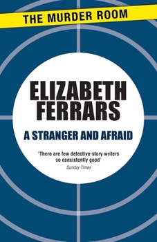 A Stranger and Afraid - Book #1 of the Superintendent Ditteridge