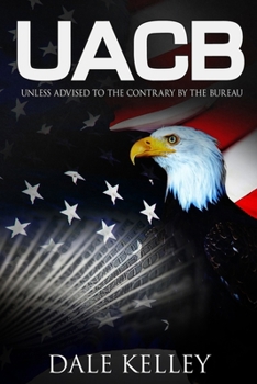 Paperback Uacb: Unless advised to the contrary by the Bureau Book