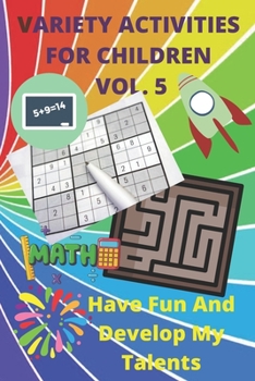 Paperback Variety Activities for Children Vol 5: Have Fun And Develop My Talents Book