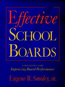 Paperback Effective School Boards: Strategies for Improving Board Performance Book