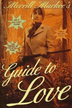 Hardcover Merrill Markoe's Guide to Love Book