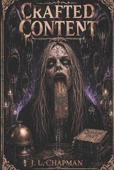 Crafted Content: A Dead Man Theater Presents Novel