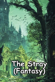 Paperback The Stray (Fantasy) Book