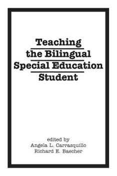 Paperback Teaching the Bilingual Special Education Student Book