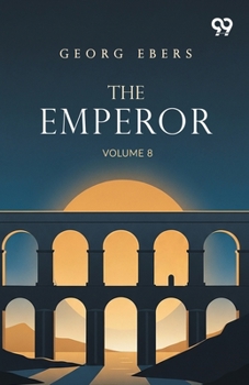 Paperback The Emperor: Volume 8 Book