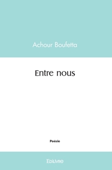 Paperback Entre nous [French] Book