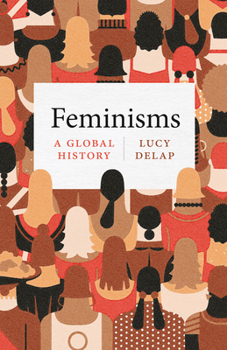 Paperback Feminisms: A Global History Book