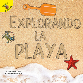 Hardcover Explorando La Playa: Exploring the Beach [Spanish] Book