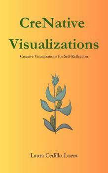 Paperback CreNative Visualizations: Creative Visualizations for Self-Relfecton Book