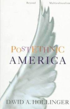 Hardcover Postethnic America: Beyond Multiculturalism Book