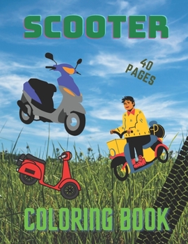 Paperback Scooter Coloring Book: Fun Gift Notebook Illustrations Book