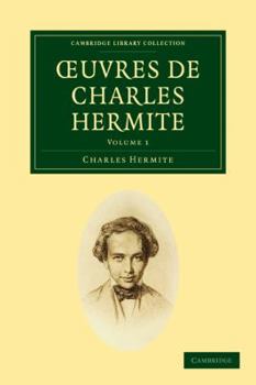 Paperback Oeuvres de Charles Hermite 4 Volume Paperback Set Book