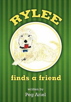 Paperback Rylee Finds a Friend Book