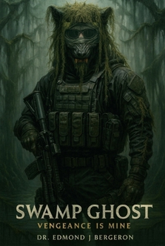 Paperback Swamp Ghost: Vengeance is Mine Book