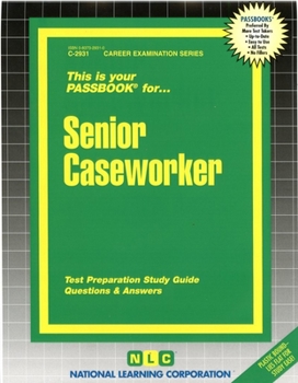 Plastic Comb Senior Caseworker: Test Preparation Study Guide, Questions & Answers Book
