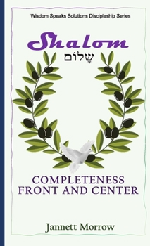 Paperback Shalom: Completeness Front and Center Book