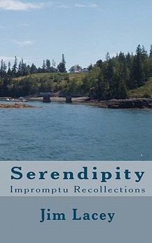 Paperback Serendipity: Impromptu Recollections Book