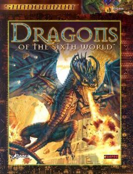 Paperback Dragons of the Sixth World Book