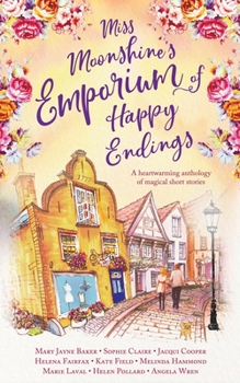 Paperback Miss Moonshine's Emporium of Happy Endings Book