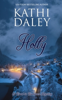 Paperback A Road to Romance Mystery: Holly Book