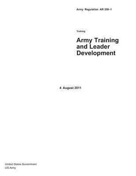 Paperback Army Regulation AR 350-1 Army Training and Leader Development 4 August 2011 Book