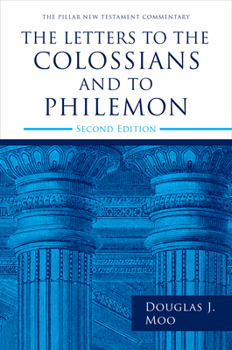 Hardcover The Letters to the Colossians and to Philemon, 2nd Ed. Book