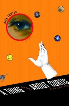 Hardcover A Thing (or Two) About Curtis and Camilla Book