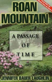 Paperback Roan Mountain: A Passage of Time Book