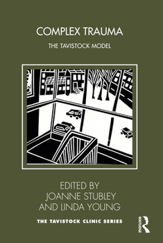 Paperback Complex Trauma: The Tavistock Model Book