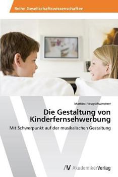 Paperback Die Gestaltung von Kinderfernsehwerbung [German] Book