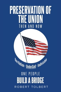 Paperback Preservation of the Union: Then and Now Book