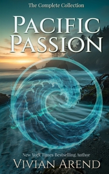 Pacific Passion: Books 1-3 - Book  of the Pacific Passion