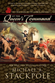 Paperback At the Queen's Command: Crown Colonies, Book One Book