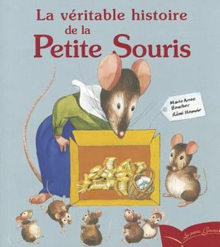 Paperback Pg 8 - La Veritable Histoire de La Petite Souris (Les Petits Gautier) (English and French Edition) [French] Book