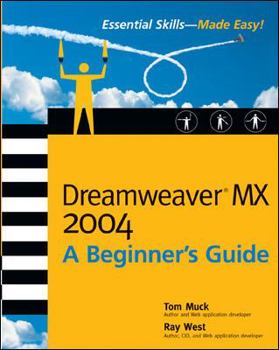 Paperback Dreamweaver MX 2004: A Beginner's Guide Book
