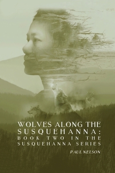 Paperback Wolves Along the Susquehanna Book