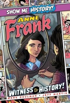 Hardcover Anne Frank: Witness to History! Book