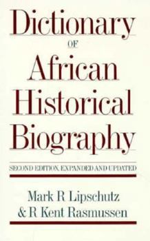 Hardcover Dictionary of African Historical Biography, Second Edition, Expanded and Updated Book