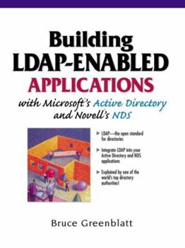 Hardcover Building LDAP-Enabled Applications with Micrososft's Active Directory and Novell's NDS Book