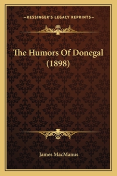 Paperback The Humors Of Donegal (1898) Book
