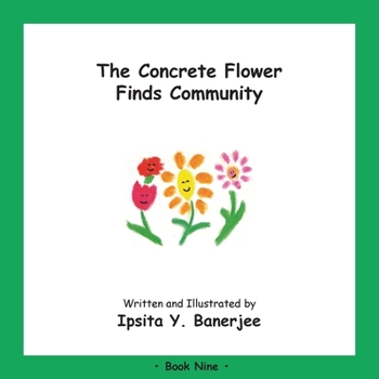 Paperback The Concrete Flower Finds Community: Book Nine Book