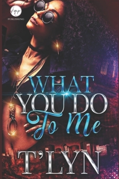 Paperback What You Do To Me Book