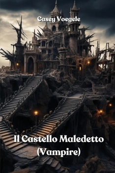 Paperback Il Castello Maledetto (Vampire) [Italian] Book