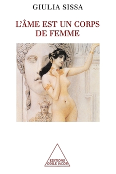 Paperback L'Âme est un corps de femme [French] Book