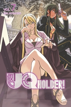 UQ Holder! T07 - Book #7 of the UQ Holder