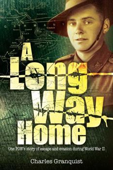 Paperback Long Way Home: One Pow's Journey of Escape and Evasion Book